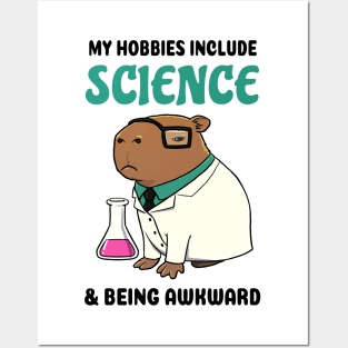 My hobbies include Science and being awkward Capybara Posters and Art